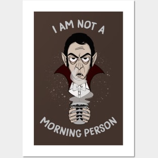 Not a Morning Person Posters and Art